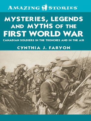 cover image of Mysteries, Legends and Myths of the First World War